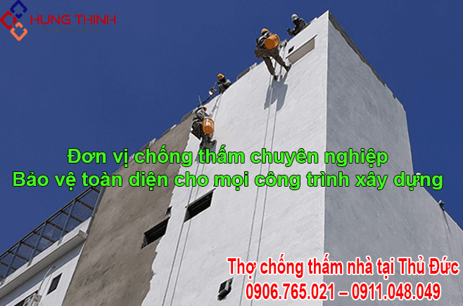 Thợ chống thấm tại Thủ Đức – Triệt để – Uy tín nhất