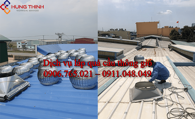 Thi công lắp đặt quả cầu thông gió – Chuyên nghiệp