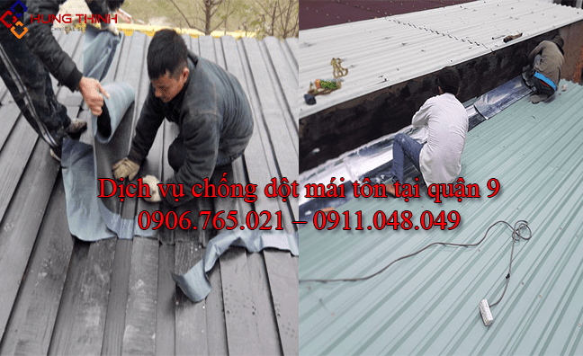 Thợ chống dột mái tôn tại quận 9 – Giá Tốt – Uy Tín