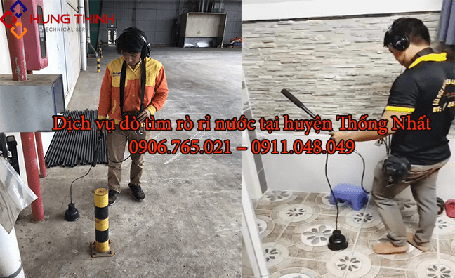 Dịch vụ dò tìm rò rỉ nước tại huyện Thống Nhất – Đồng Nai