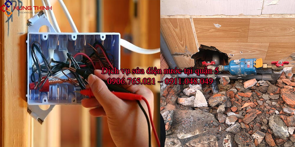 Thợ điện nước tại quận 5 – Giá Rẻ, Chuyên Nghiệp