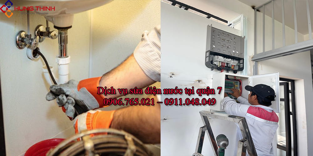 Thợ sửa điện nước tại quận 7 – Tận Tâm, Uy Tín