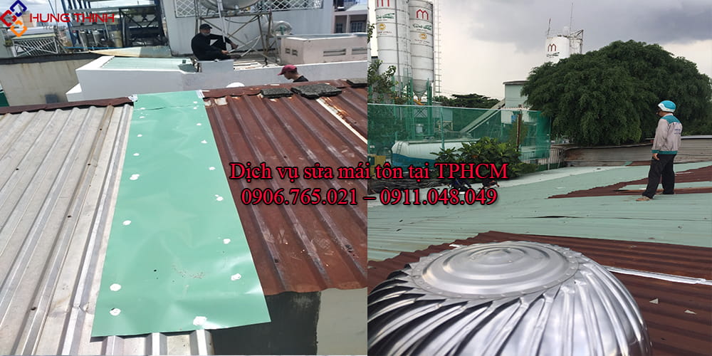 Sửa mái tôn tại TPHCM – Uy tín , Triệt Để