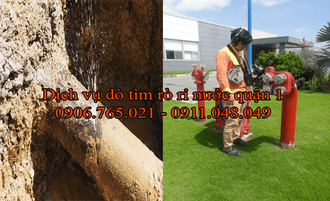 Dịch vụ dò tìm rò rỉ nước tại quận 1